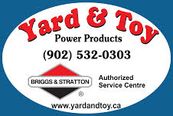 Yard and Toy Power Products 
2 Cape Road
Lequille, Annapolis, NS
902-532-0303